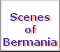 scenes of Bermania